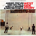 West side story, Shelly Manne , Red Mitchell , Andre Previn
