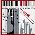 Big Band III, Sonny Costanzo