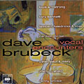 Vocal Encounters, Dave Brubeck