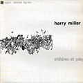 children at play, Harry Miller