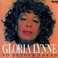 No Detour Ahead, Gloria Lynne
