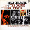 Dizzy Gillespie & the Double Six of Paris, Dizzy Gillespie ,  Les Double Six