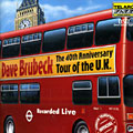 The 40th Anniversary Tour of the U. K., Dave Brubeck