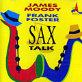 Sax Talk, James Moody