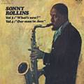 Vol 3: What's new/ vol.4 Our man in Jazz, Sonny Rollins