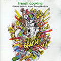 French cooking, Gerard Badini ,  Super Swing Machine
