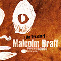 The preacher, Malcolm Braff