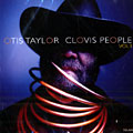 Clovis people vol.3, Otis Taylor