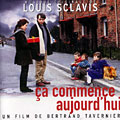Ca commence aujourd'hui, Louis Sclavis