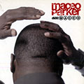 dial: Maceo, Maceo Parker