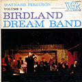 Birdland Dream Band Vol. 2, Maynard Ferguson