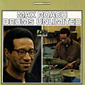 Drums unlimited, Max Roach
