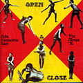 Open & close,  Fela Kuti