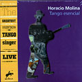 Tango esencial, Horacio Molina