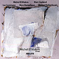 Reflets: Michel El Malem group, Michel El Malem