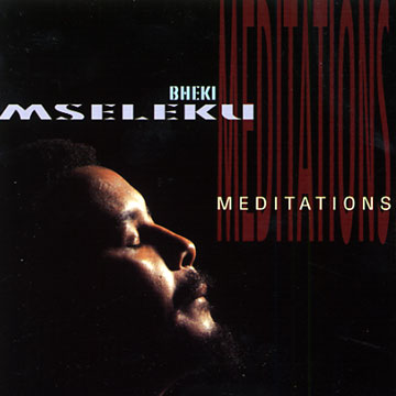 meditations,Bheki Mseleku