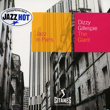 The giant,Dizzy Gillespie