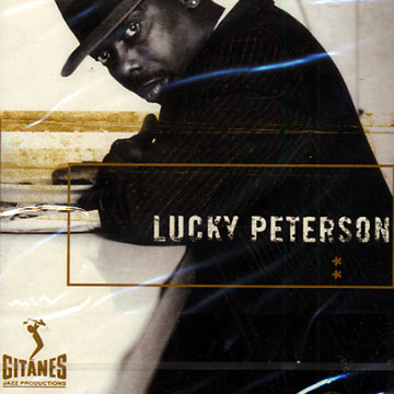 Deal with it,Lucky Peterson