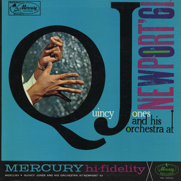 Quincy Jones and his Orchestra at Newport'61,Quincy Jones