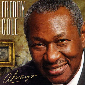 Always,Freddy Cole