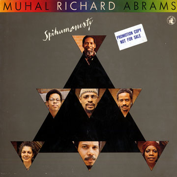 Spihumonesty,Muhal Richard Abrams