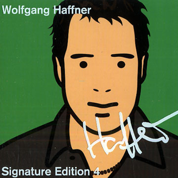Signature Edition,Wolfgang Haffner