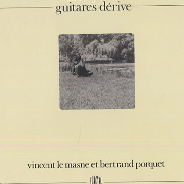 Guitares Drive,Vincent Le Masne , Bertrand Porquet