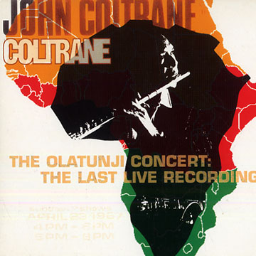 The Olatunji concert : the last live recording,John Coltrane