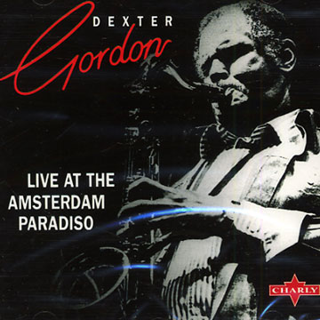 Live at the Amsterdam Paradiso,Dexter Gordon