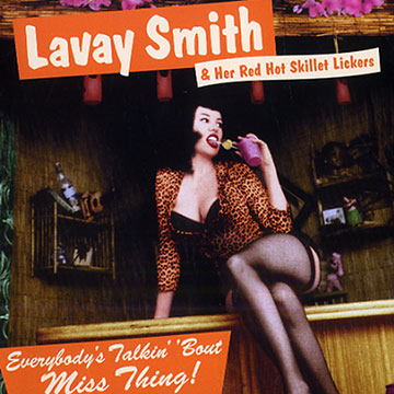 Everybody's talkin''bout Miss thing!,Lavay Smith