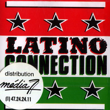 Latino connection,Art Blakey , Willie Bobo , Patti LaBelle , Herbie Mann , Eddie Palmieri , Lonnie Smith