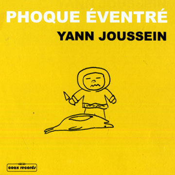 Phoque ventr,Yann Joussein
