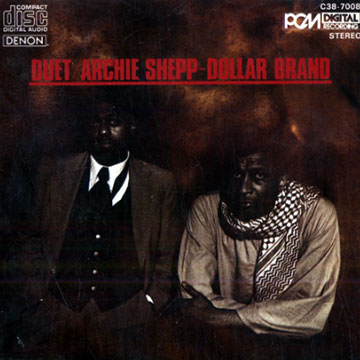 Duet,Dollar Brand , Archie Shepp