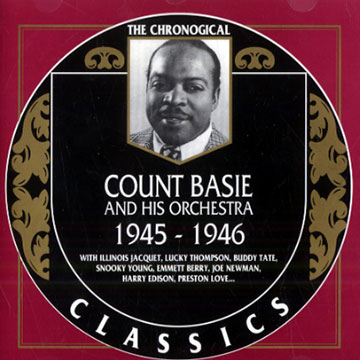 Count Basie and his orchestra 1945-1946,Count Basie