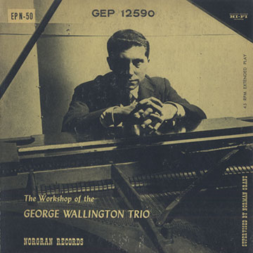 The workshop of the George Wallington trio,George Wallington
