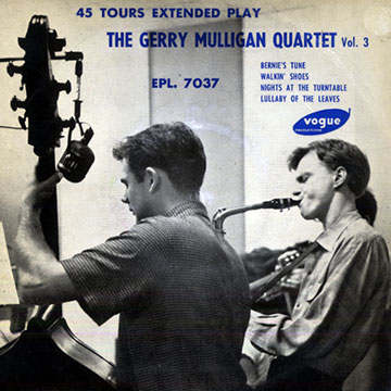 The Gerry mulligan quartet vol. 3,Gerry Mulligan