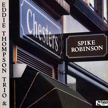 At Chesters,Spike Robinson , Eddie Thompson