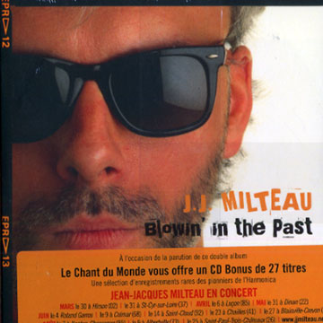 Blowin' in the past,Jean-jacques Milteau