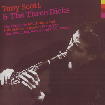 Tony Scott and the three dicks,Tony Scott