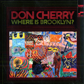 Where is Brooklyn?,Don Cherry