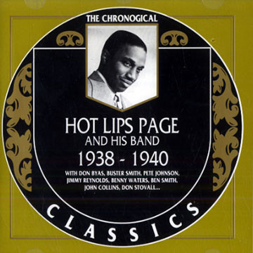 Hot Lips Page and his band 1938 - 1940,Hot Lips Page