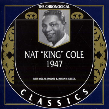 Nat King Cole 1947,Nat King Cole