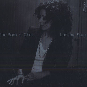 The book of Chet,Luciana Souza