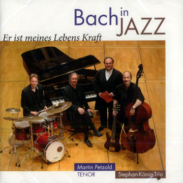 Bach in Jazz,Martin Petzold