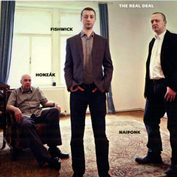 The real deal,Matt Fishwick , Jaromir Honzak ,   Najponk