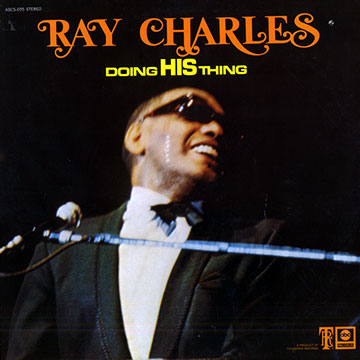 Doing his thing,Ray Charles