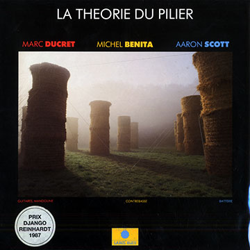 La thorie du pilier,Marc Ducret