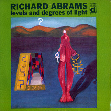 Levels and degrees of light,Muhal Richard Abrams