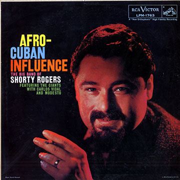 Afro -Cuban Influence,Shorty Rogers