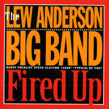 Fired up,Lew Anderson